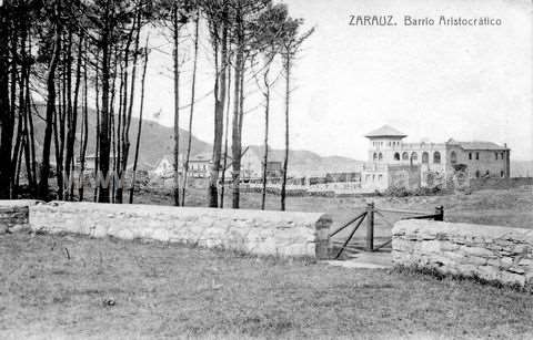 Zarautz. Barrio aristocrático